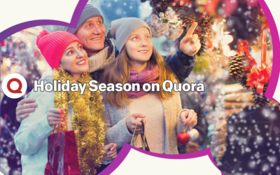 Holiday Marketing Trends & Quora Audience Insights